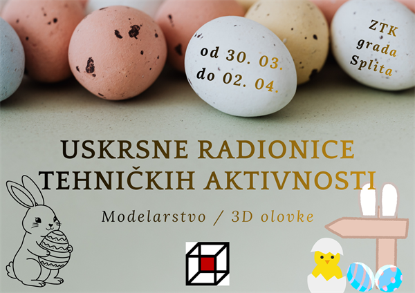 Radionice tehničkih aktivnosti za vrijeme uskrsnih školskih praznika 2026.